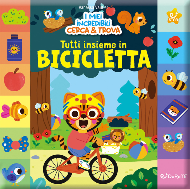 Kniha Tutti insieme in bicicletta. I miei incredibili cerca & Trova 