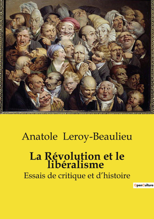 Knjiga REVOLUTION ET LIBERALISME LEROY-BEAULIEU ANATOLE