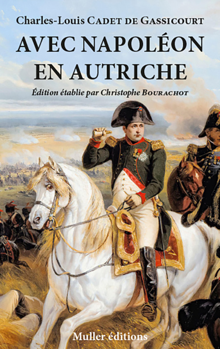 Βιβλίο Avec Napoléon en Autriche Cadet de Gassicourt