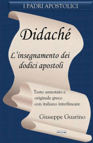 Kniha Didaché. L'insegnamento dei dodici apostoli Giuseppe Guarino