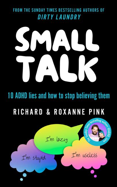 Kniha SMALL TALK 10 ADHD LIES & HT STOP BELIEV PINK RICHARD