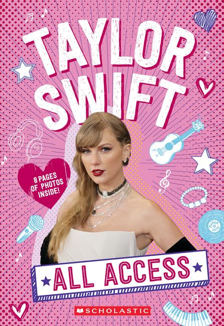 Kniha TAYLOR SWIFT ALL ACCESS Scholastic