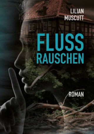 Knjiga Flussrauschen Lilian Muscutt