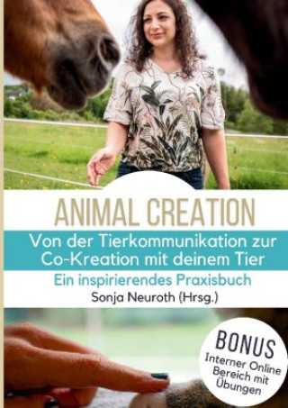 Carte Von der Tierkommunikation zur Co-Kreation: Animal Creation Sonja Neuroth