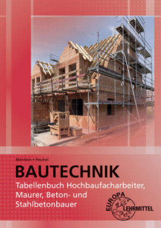 Kniha Tabellenbuch Hochbaufacharbeiter, Maurer, Beton- und Stahlbetonbauer Peter Peschel