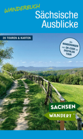 Книга Wanderbuch Sächsische Ausblicke Jörg Ludewig