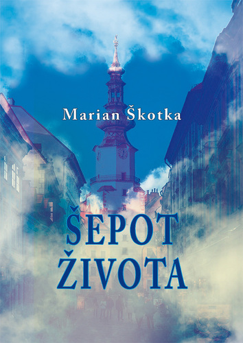 Kniha Šepot života Marian Škotka