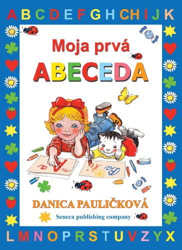 Kniha Moja prvá Abeceda Danica Pauličková