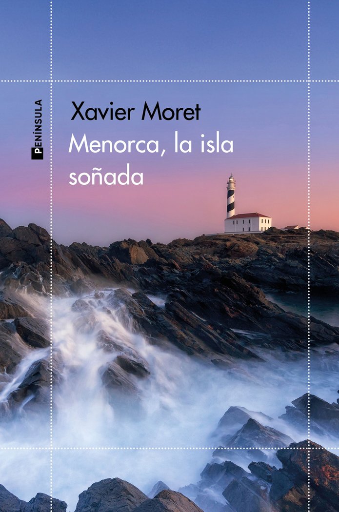 Libro MENORCA, LA ISLA SOÑADA XAVIER MORET