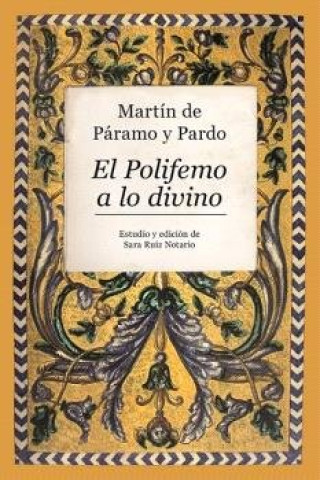 Knjiga EL POLIFEMO A LO DIVINO SARA RUIZ NOTARIO