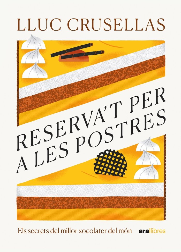 Libro RESERVA'T PER A LES POSTRES! CRUSELLAS CAPDEVILA