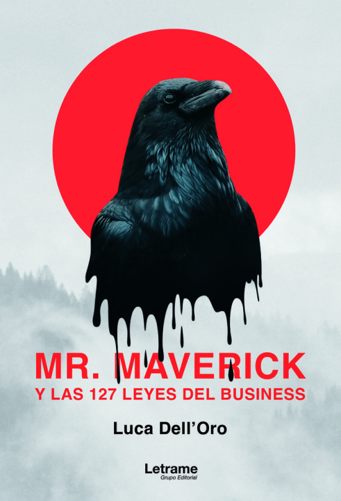 Kniha Mr. Maverick y las 127 leyes del business Dell'Oro