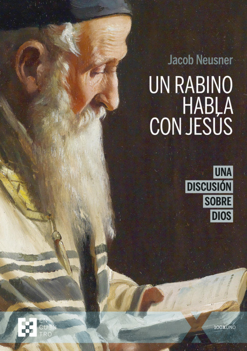 Kniha UN RABINO HABLA CON JESUS (N.E.) NEUSNER