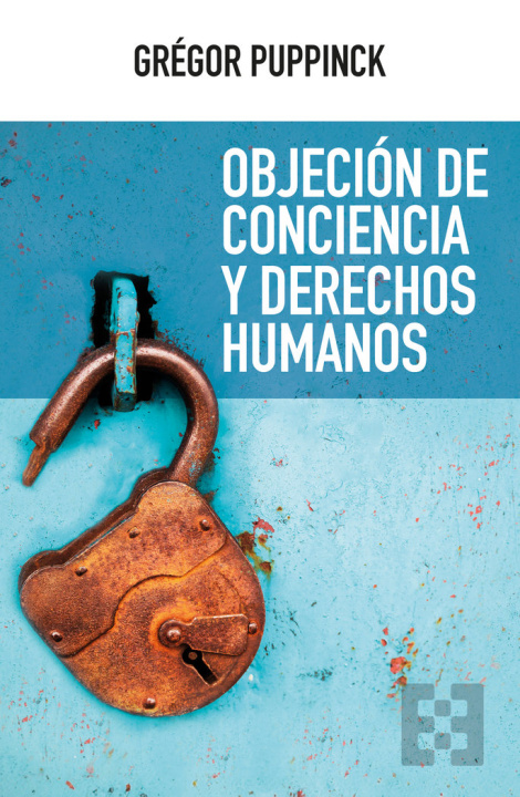 Kniha OBJECION DE CONCIENCIA Y DERECHOS HUMANOS PUPPINCK