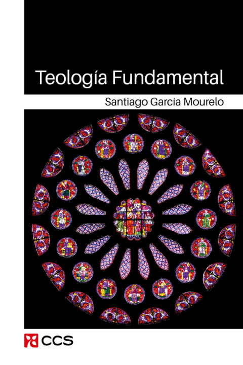 Kniha TEOLOGIA FUNDAMENTAL GARCIA MOURELO