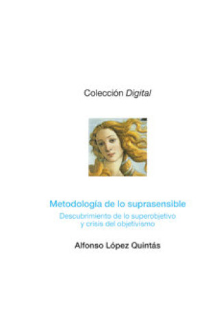Knjiga METODOLOGIA DE LO SUPRASENSIBLE LOPEZ QUINTAS
