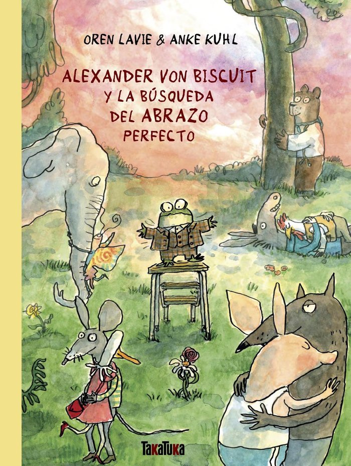 Kniha ALEXANDER VON BISCUIT Y LA BUSQUEDA DEL ABRAZO PERFECTO LAVIE