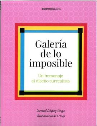 Könyv GALERIA DE LO IMPOSIBLE LOPEZ LAGO