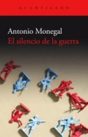 Kniha El silencio de la guerra MONEGAL