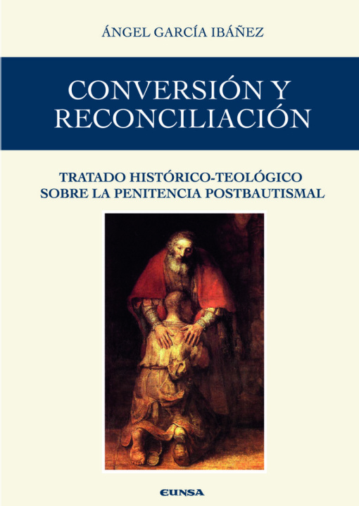 Kniha CONVERSION Y RECONCILIACION GARCIA IBAÑEZ