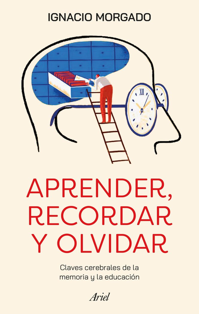 Libro APRENDER RECORDAR OLVIDAR IGNACIO MORGADO
