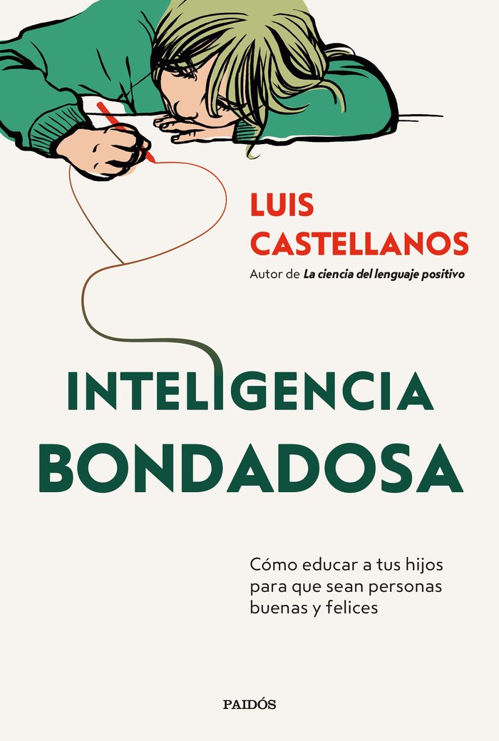 Knjiga INTELIGENCIA BONDADOSA LUIS CASTELLANOS