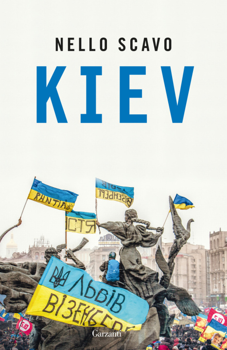 Könyv Kiev Nello Scavo