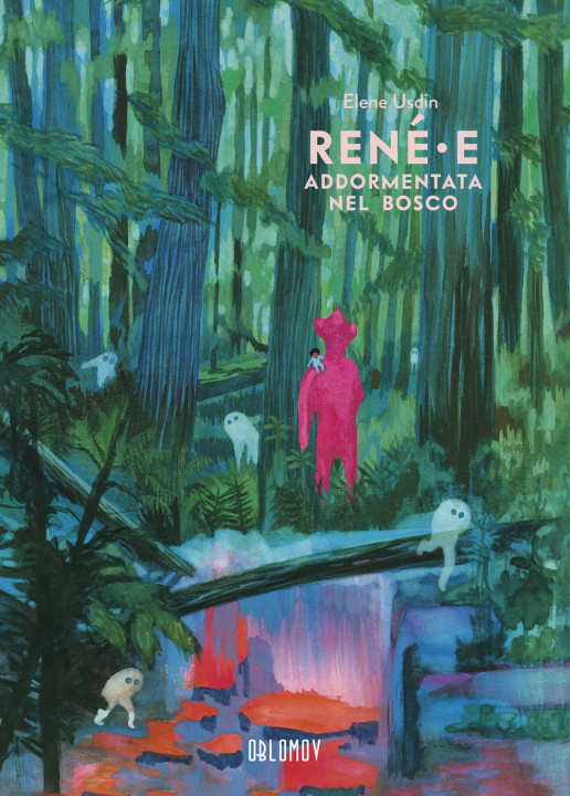 Könyv René∙e addormentata nel bosco Elene Usdin