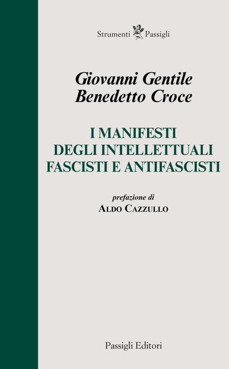 Knjiga manifesti degli intellettuali fascisti e antifascisti Benedetto Croce