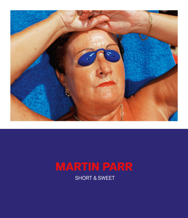 Βιβλίο Martin Parr. Short & sweet. Catalogo della mostra 