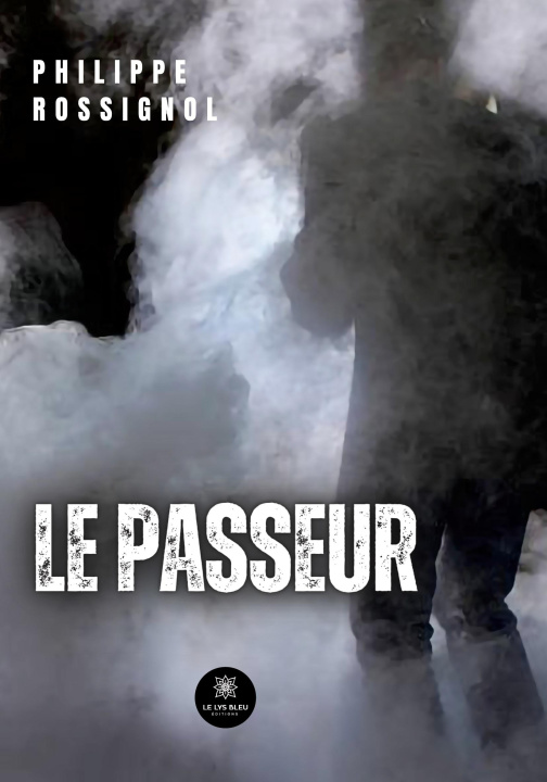 Knjiga PASSEUR PHILIPPE ROSSIGNOL