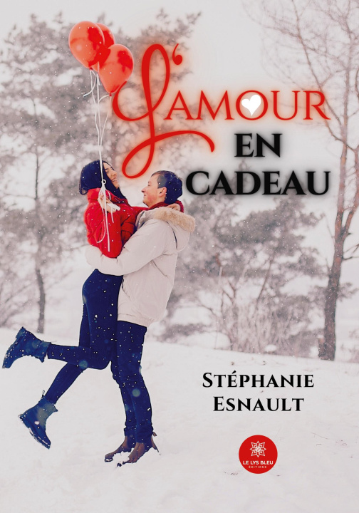 Knjiga AMOUR EN CADEAU STEPHANIE ESNAULT
