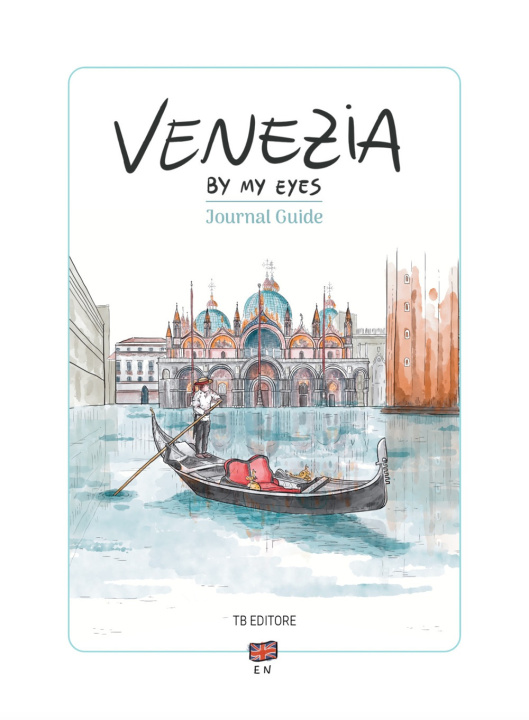 Könyv Venezia by my eyes. Journal guide Angelica Bardi