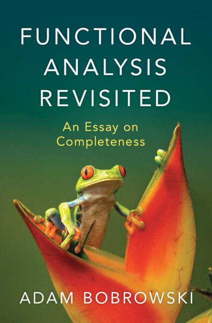 Book Functional Analysis Revisited Adam Bobrowski