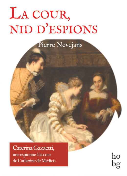 Βιβλίο La cour, nid d'espions Nevejans