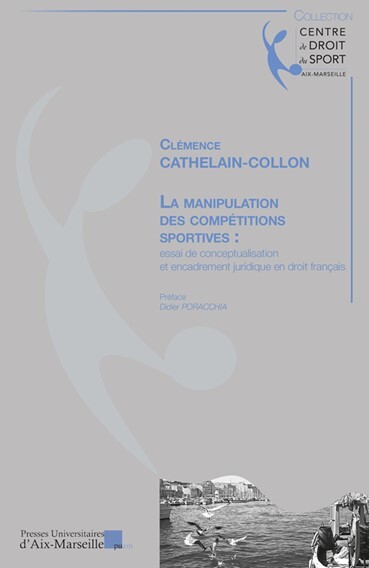 Kniha La manipulation des compétitions sportives CATHELAIN-COLLON