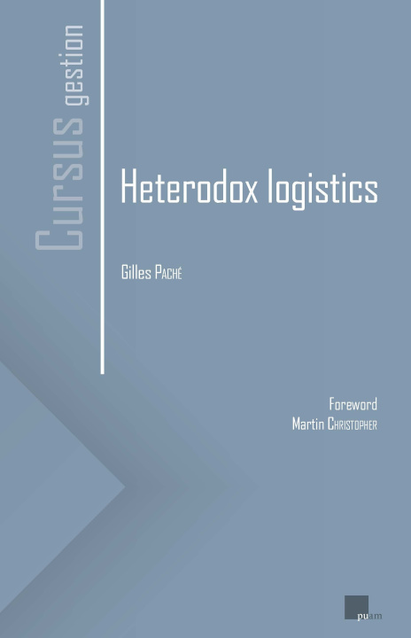 Knjiga Heterodox Logistics Paché