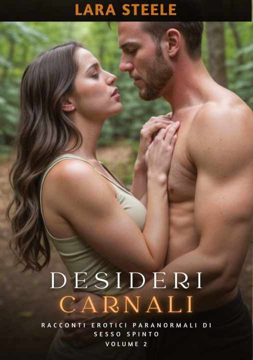 Knjiga Desideri Carnali Lara Steele