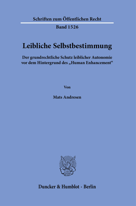 Könyv Leibliche Selbstbestimmung. Mats Andresen
