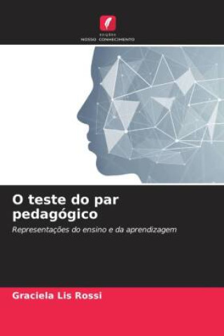 Knjiga O teste do par pedagógico Graciela Lis Rossi
