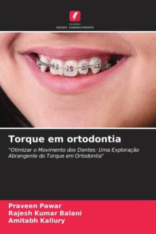Knjiga Torque em ortodontia Praveen Pawar