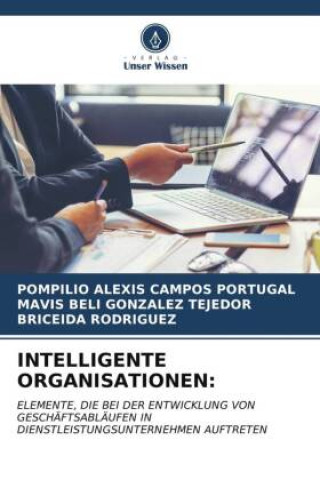 Knjiga INTELLIGENTE ORGANISATIONEN: Pompilio Alexis Campos Portugal