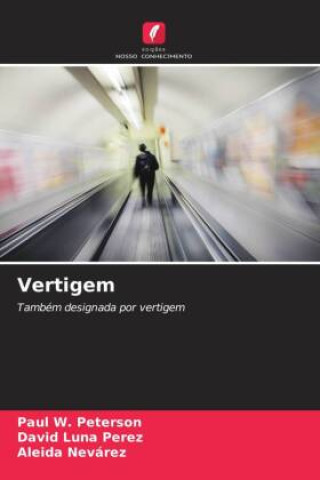 Knjiga Vertigem Paul W. Peterson