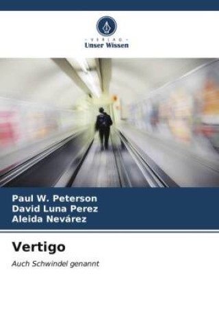 Knjiga Vertigo Paul W. Peterson