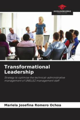 Könyv Transformational Leadership Mariela Josefina Romero Ochoa