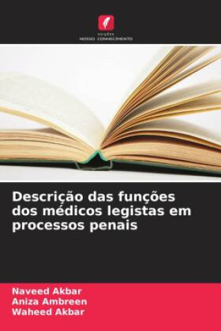 Книга Descrição das funções dos médicos legistas em processos penais Naveed Akbar