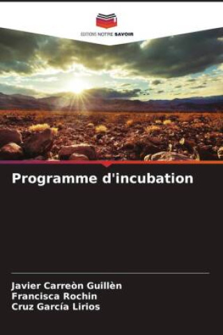 Knjiga Programme d'incubation Javier Carreón Guillén