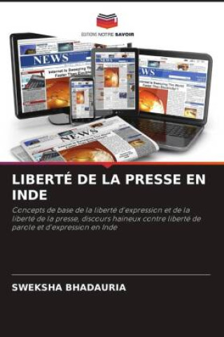 Knjiga LIBERTÉ DE LA PRESSE EN INDE SWEKSHA BHADAURIA