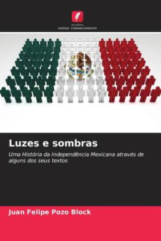 Knjiga Luzes e sombras Juan Felipe Pozo Block