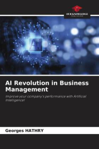Carte AI Revolution in Business Management Georges HATHRY